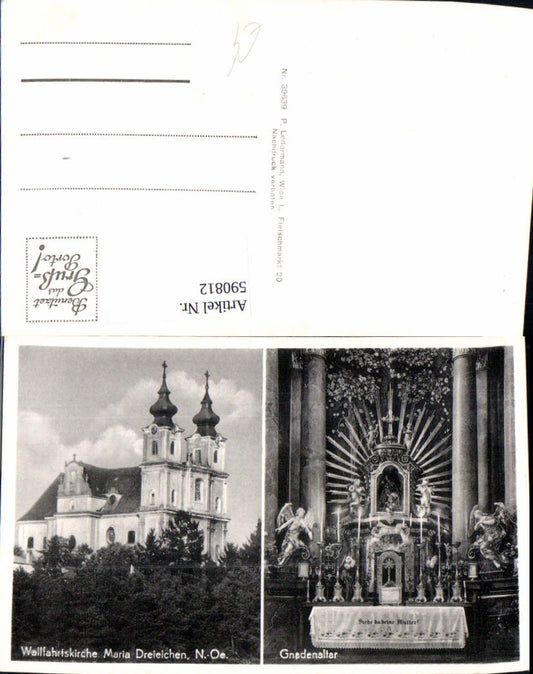 590812,Mehrbild Ak Wallfahrtskirche Basilika Maria Dreieichen Rosenburg-Mold Gnadenaltar