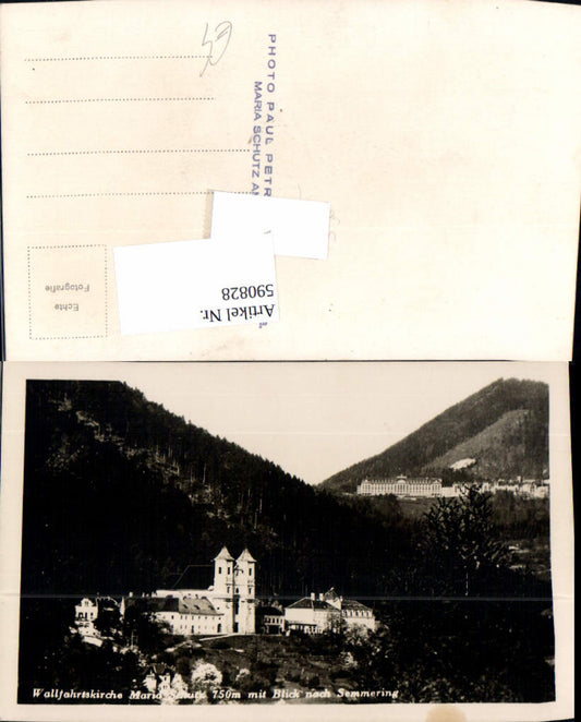 590828,Foto Ak Wallfahrtskirche Maria Schutz m. Blick n. Semmering Schottwien