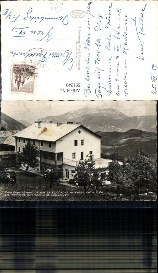 591249,Foto Ak Orthof b. St Corona a. Wechsel Franz Kagers Gasthof