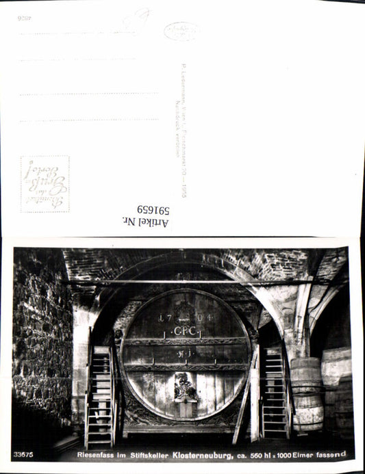 591659,Foto Ak Klosterneuburg Stiftskeller Riesenfass Wein