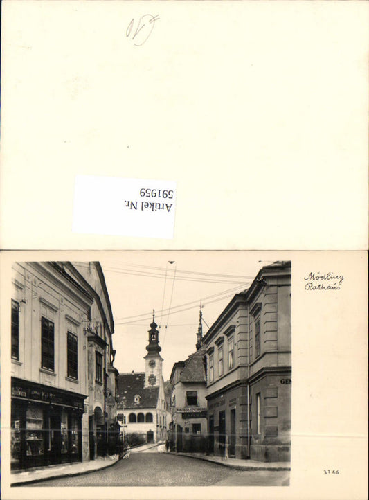 591959,Mödling bei Wien Straßenansicht Spielwaren Geschäft Karl Zehentner