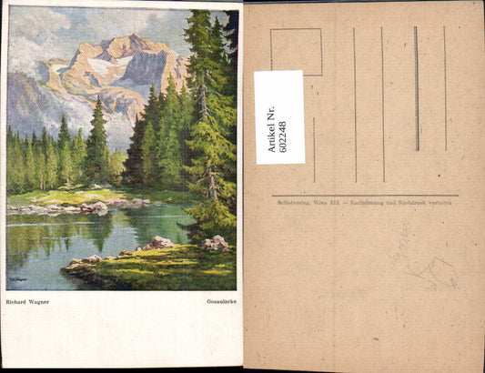 602248,Künstler Ak Richard Wagner Gosaulacke Gosau