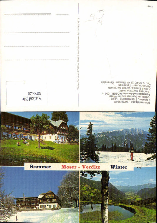 607320,Mehrbild Ak Einöde Verditz b. Villach Alpengasthof Pension Moser Sommer u. Winteransicht