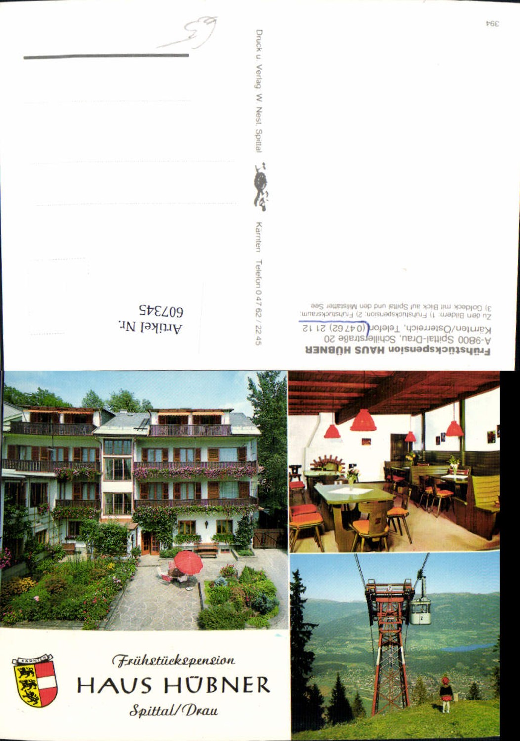 607345,Mehrbild Ak Spittal a. d. Drau Frühstückspension Haus Hübner Seilbahn Gondel