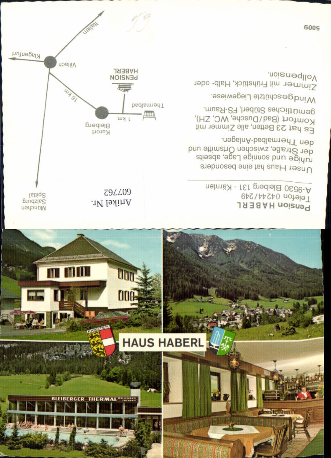 607762,Mehrbild Ak Bleiberg Pension Haberl Bleiberger Thermal