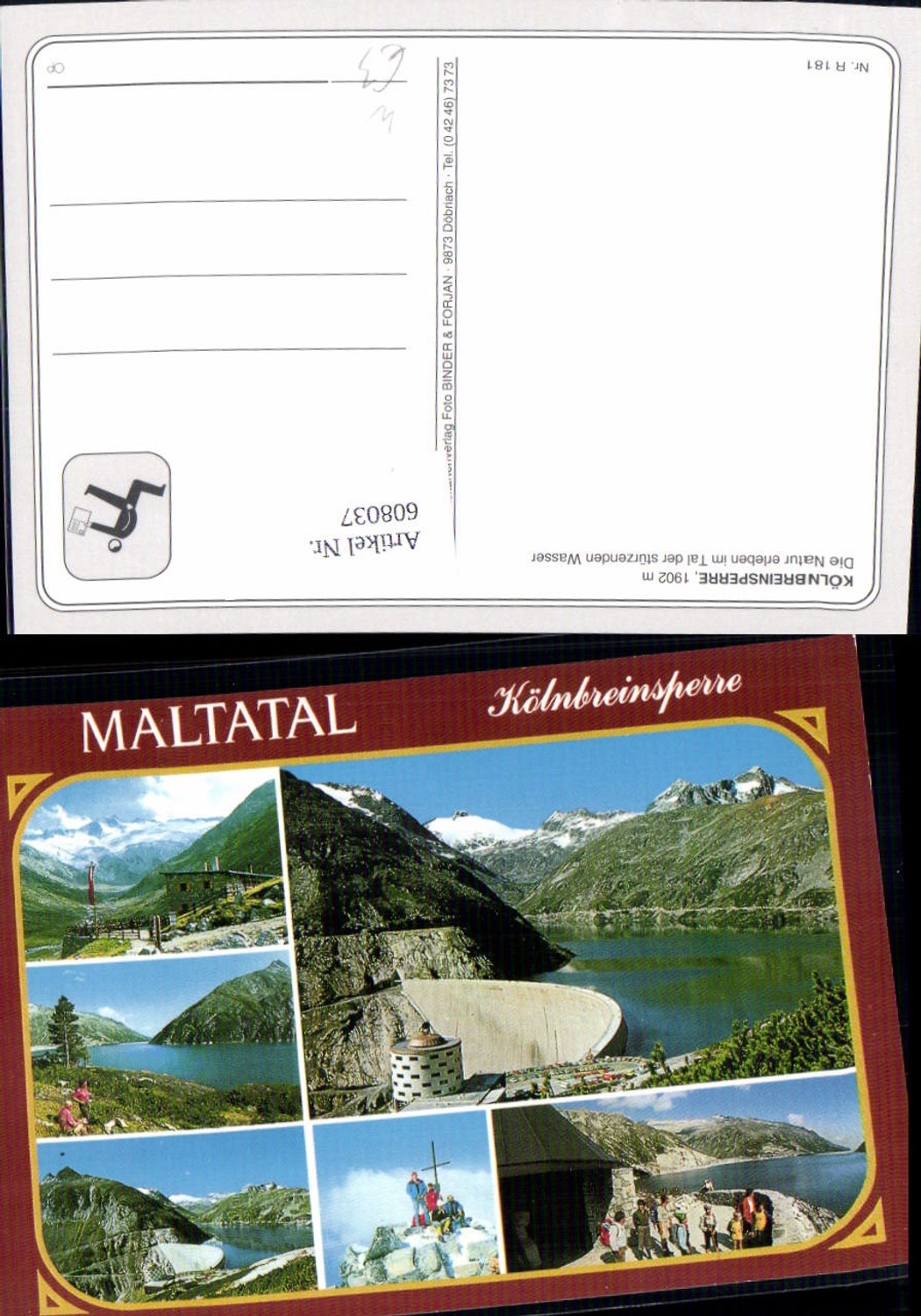 608037,Mehrbild Ak Maltatal Malta Kölnbreinsperre Talsperre