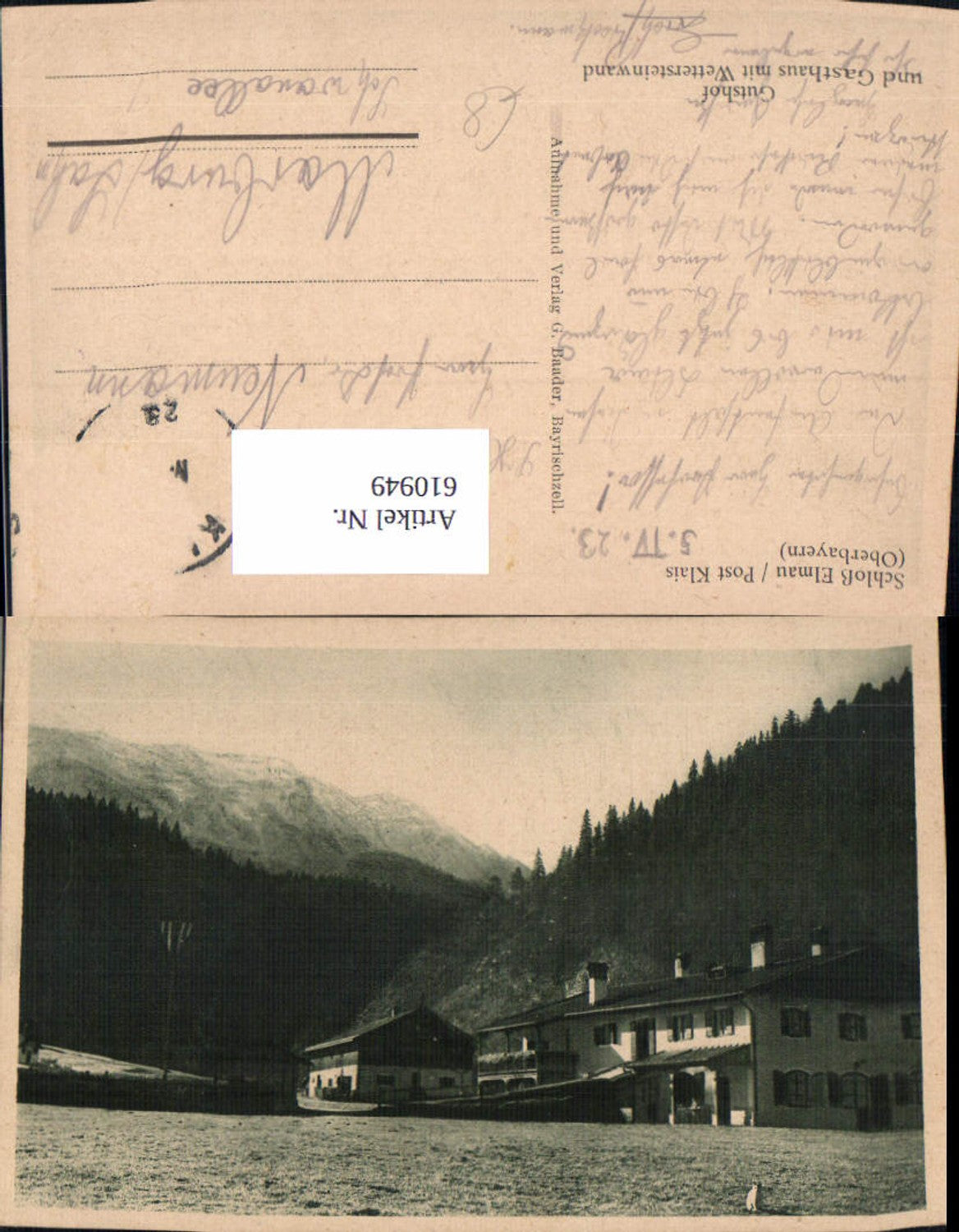 610949, Schloss Elmau Post Klais Oberbayern Gutshof u. Gasthaus m. Wettersteinwand