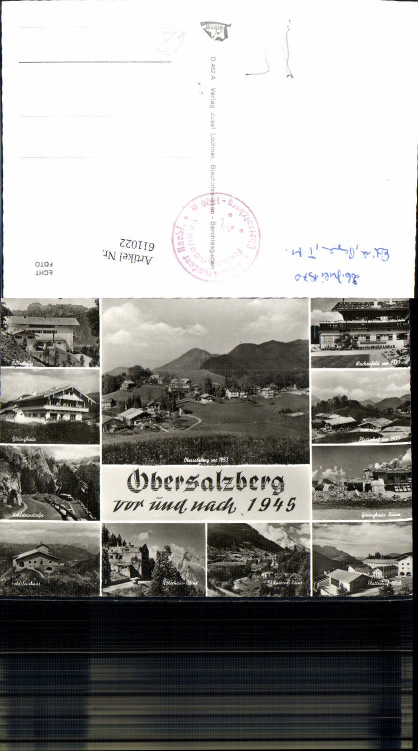 611022,Mehrbild Ak Obersalzberg Berchtesgaden vor und nach 1945 Kehlsteinhaus
