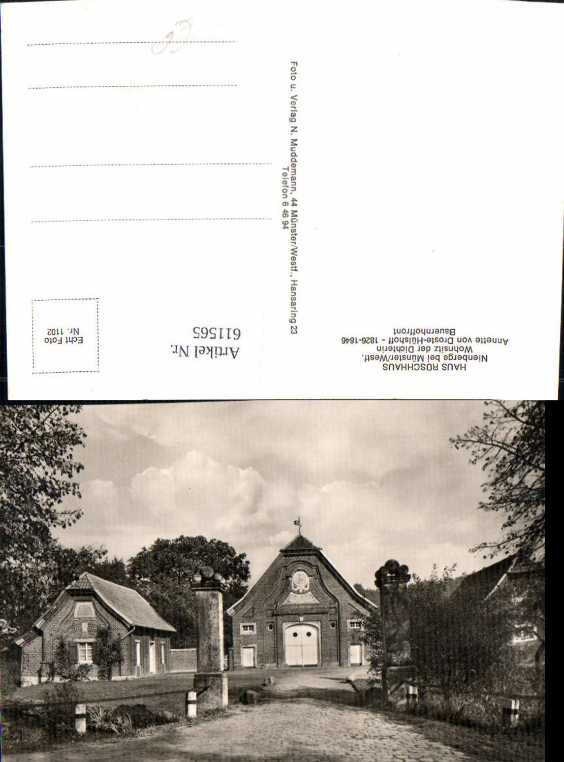 611565,Foto Ak Haus Rüschhaus Nienberge b. Münster i. Westfalen Dichterin Annette v. Droste-Hülshoff Frontansicht