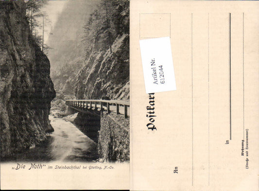 612044,Die Noth bei Göstling an der Ybbs Steinbachtal Steinbachthal