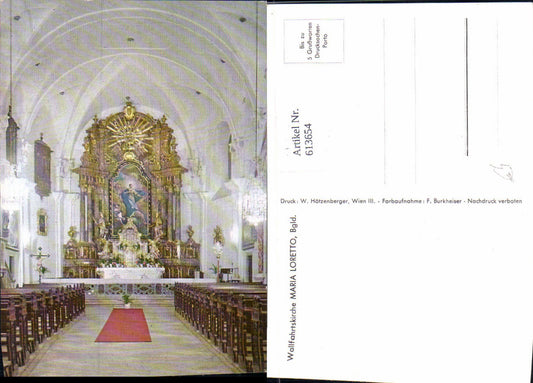 613654,Loretto Wallfahrtskirche Maria Loretto Innenansicht Altar