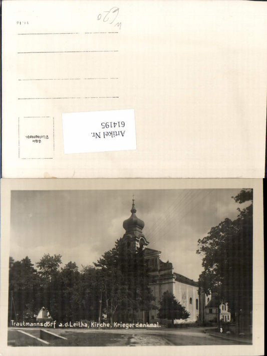 614195,seltene Foto-AK Trautmannsdorf an der Leitha Kirche Kriegerdenkmal