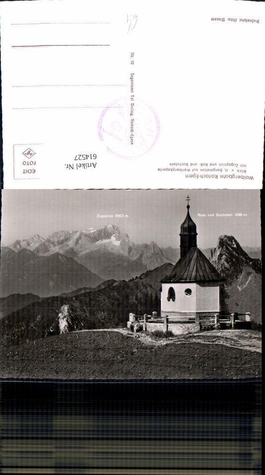 614527, Photo Ak Wallbergbahn Rottach-Egern View from the mountain station Wallberg Chapel with Zugspitze