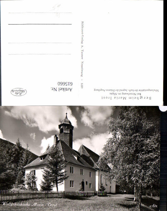 615660,Foto Ak Wallfahrtskirche Maria Trost Kirche Nesselwang Allgäu