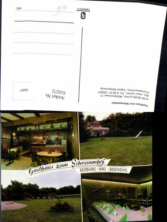 616272,Mehrbild Ak Bedburg-Hau Rosendahl Gasthaus zum Schwanenhof