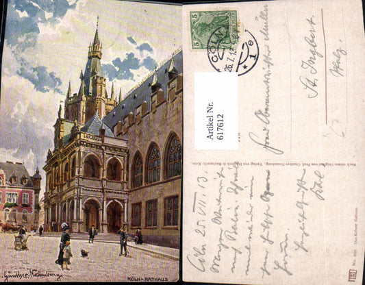 617612,Künstler Ak O. Günther Köln Rathaus