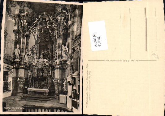 617642, Photo Ak Wieskirche Pilgrimage Church Wies near Steingaden Interior view of the high altar