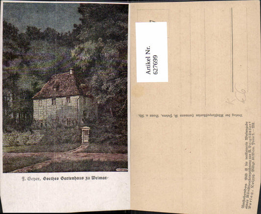 627699, Artist Ak F. Geyer, Goethe's Garden House in Weimar