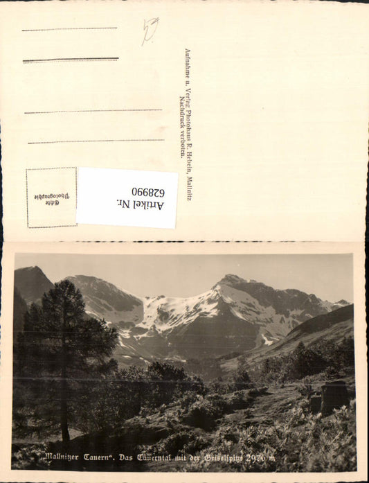 628990,Foto Ak Mallnitz Mallnitzer Tauern Tauerntal m. d. Geiselspitze