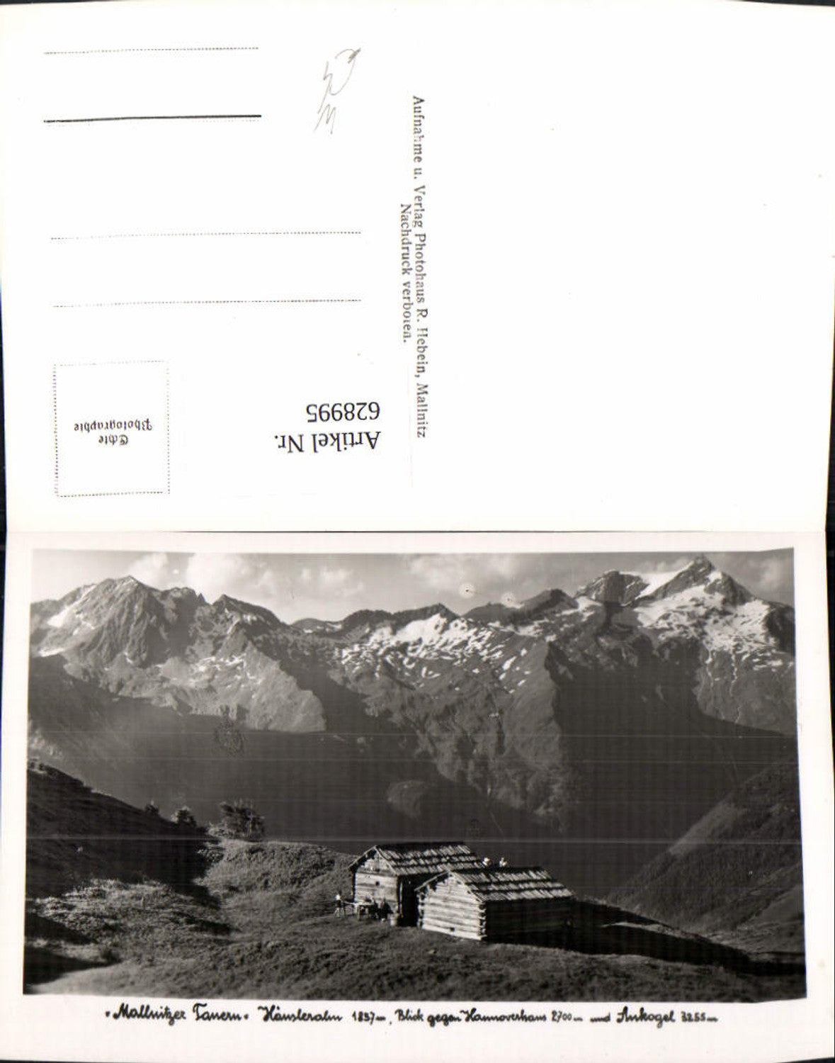 628995,Foto Ak Mallnitz Mallnitzer Tauern Häusleralm Blick geg. Hannoverhaus u. Ankogel