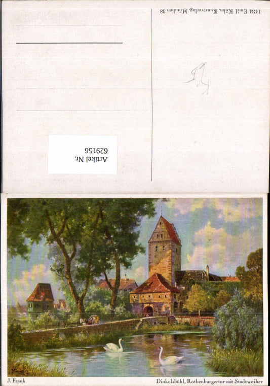 629156,Künstler Ak J. Frank Dinkelsbühl Rothenburgertor m. Stadtweiher Schwan Schwäne