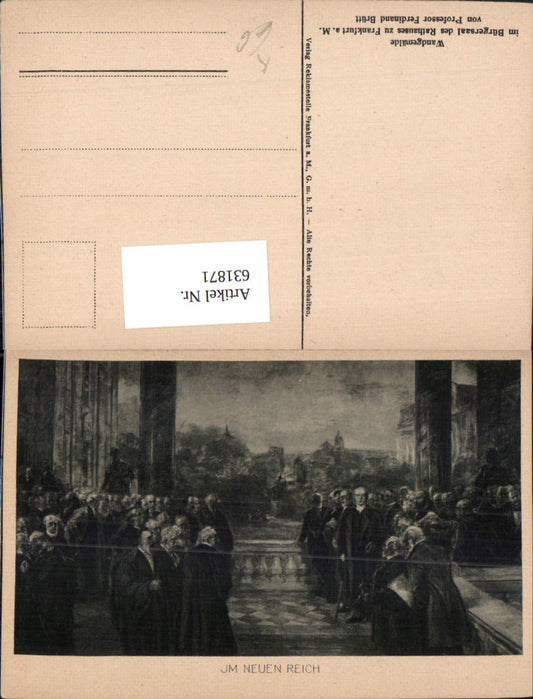 631871,Künstler Ak Ferdinand Brütt Im neuen Reich Rathaus Frankfurt Main Politik