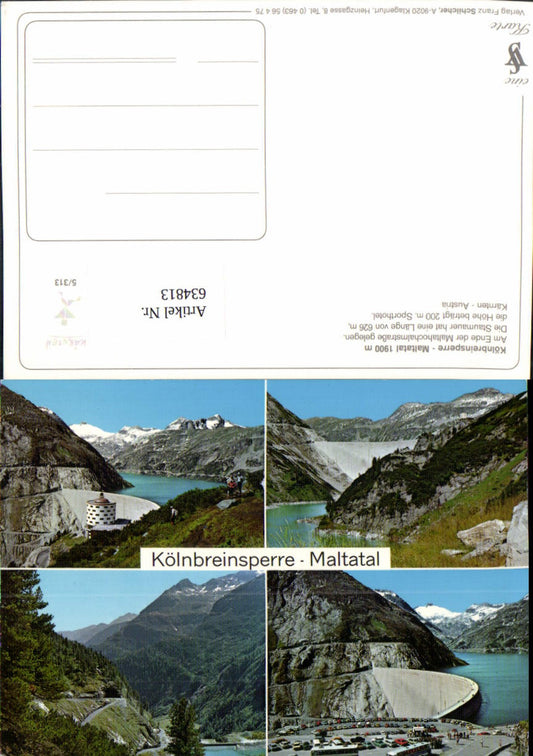 634813,Mehrbild Ak Kölnbreinsperre Maltatal Talsperre Malta Kärnten