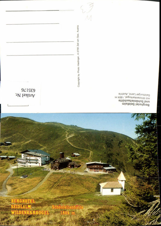 635176,Saalbach Saalbach-Hinterglemm Berghotel Seidl-Alm u. Schönleitenhütte Wildenkarkogel