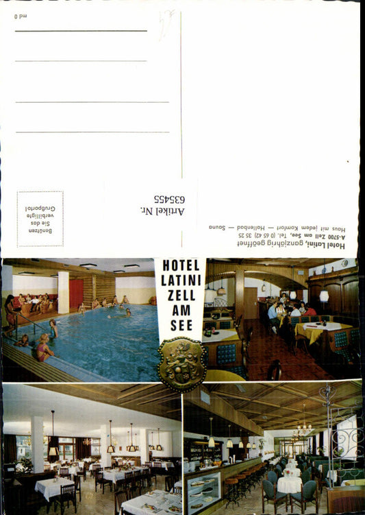 635455,Mehrbild Ak Zell a. See Hotel Latini