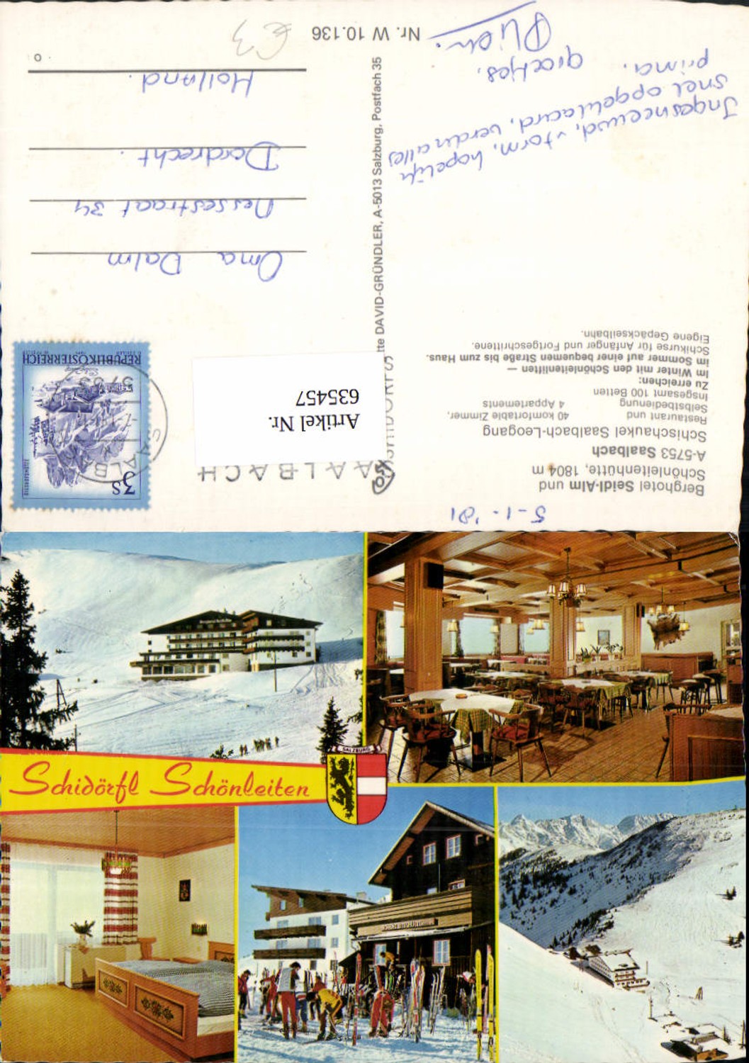 635457,Mehrbild Ak Saalbach-Hinterglemm Berghotel Seidl-Alm Schönleitenhütte Wintersport