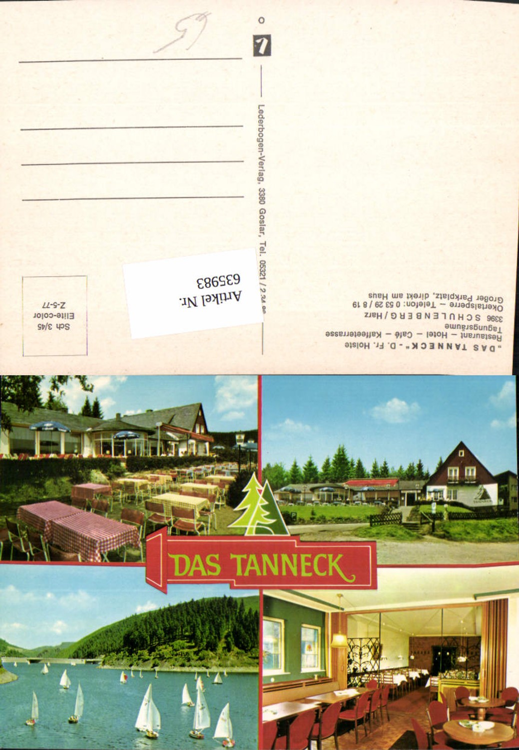 635983,Mehrbild Ak Clausthal-Zellerfeld Schulenberg Harz Das Tanneck Restaurant Hotel Cafe