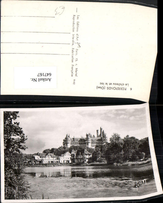 647167,Foto Ak Pierrefonds Oise Le chateau et le lac Schloss France