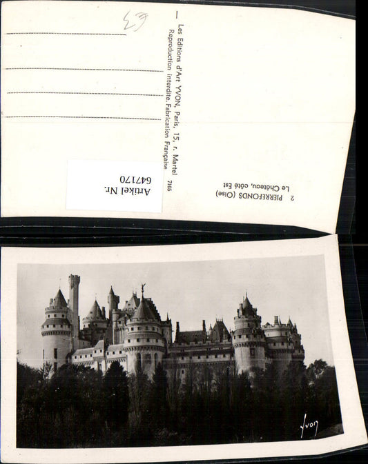 647170,Foto Ak Pierrefonds Oise Le Chateau cote Est Schloss France