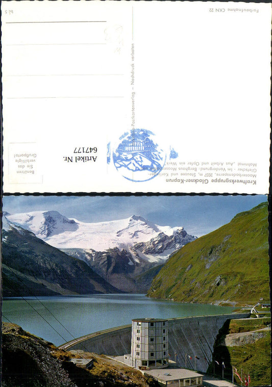 647177,Talsperre Kraftwerksgruppe Glockner Kaprun Mooserbodensperre