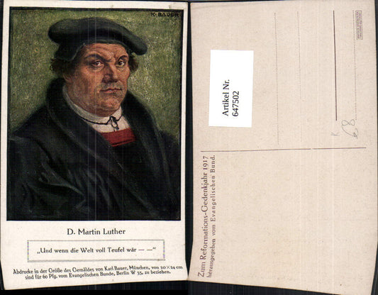 647502,Künstler Ak Karl Bauer D. Martin Luther Reformations-Gedenkjahr 1917
