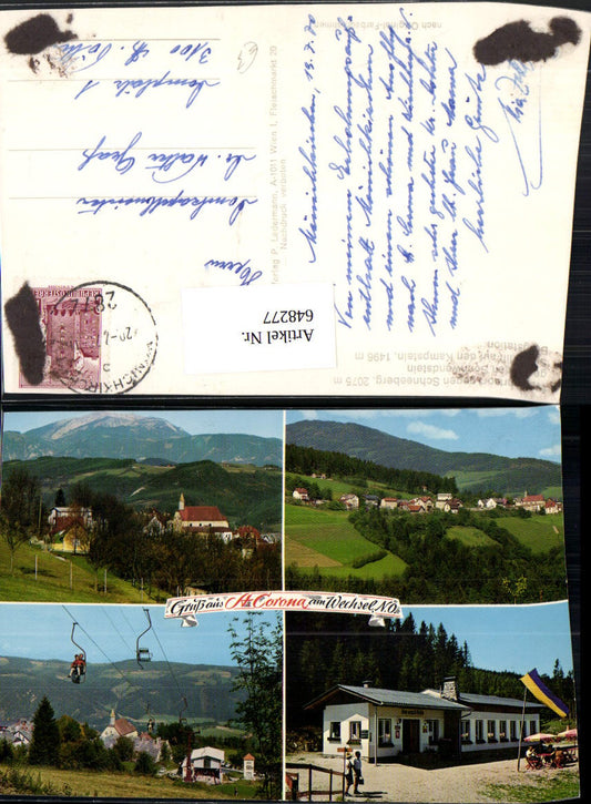 648277,Mehrbild Ak St. Corona am Wechsel Sessellift Almrausch-Hütte