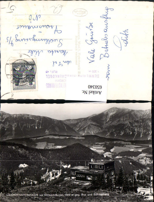 650340,Foto Ak Semmering Liechtensteinhaus a. Hirschenkogel geg. Rax u. Schneeberg