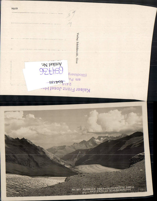654736,Foto Ak Ausblick Oberwalderhütte geg. Pasterze Heiligenblut a. Großglockner