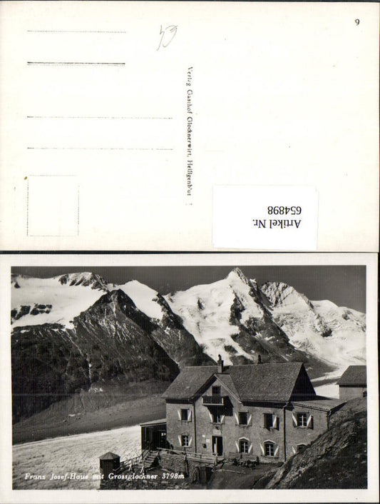 654898,Foto Ak Heiligenblut am Großglockner Franz-Josef-Haus Pasterze