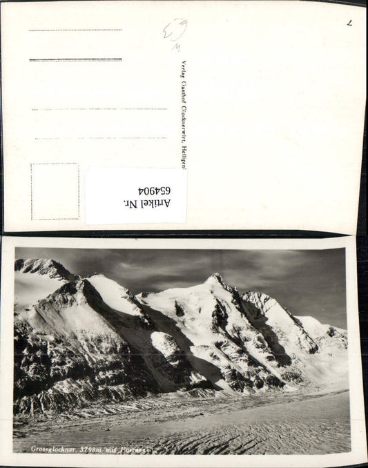 654904,Foto Ak Heiligenblut am Großglockner Großglockner mit Pasterze Gletscher