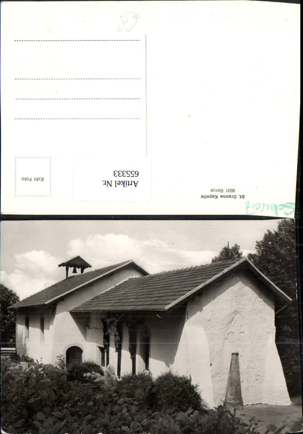 655333,Foto Ak Überherrn St Oranna Kapelle Berus