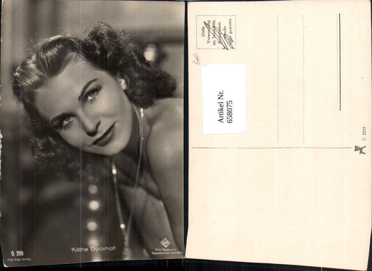 658075,Schauspielerin Käthe Dyckhoff pub Film Foto Verlag G 200