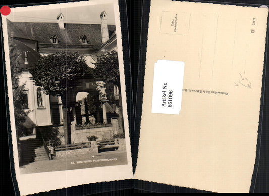 661096,Foto Ak St. Wolfgang im Salzkammergut Pilgerbrunnen Brunnen pub Erich Bährendt