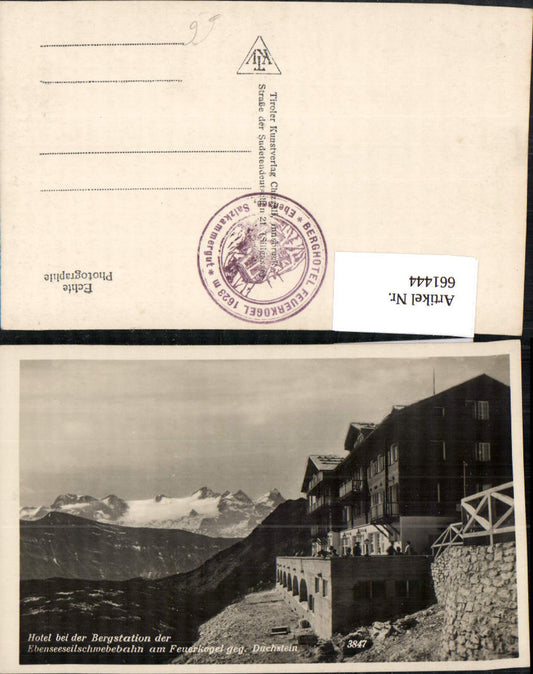 661444,Foto Ak Ebensee a. Traunsee Hotel Bergstation Seilbahn Feuerkogel geg. Dachstein