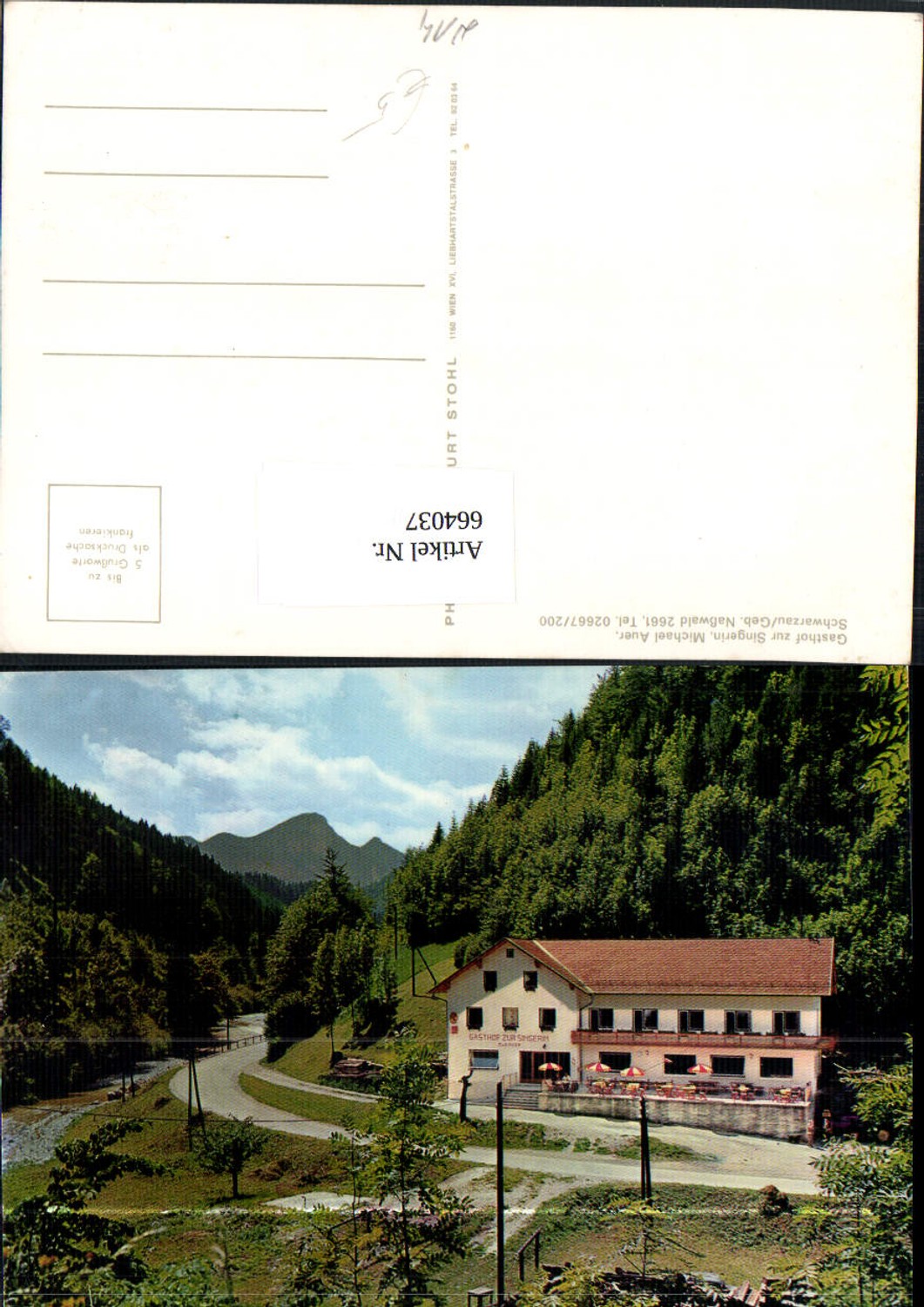 664037,Schwarzau i. Gebirge Naßwald Gasthof zur Singerin