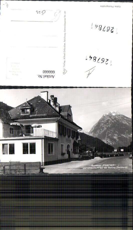 666660,Foto Ak Unterscheffau b. Golling Gasthaus Pointwirt Scheffau am Tennengebirge