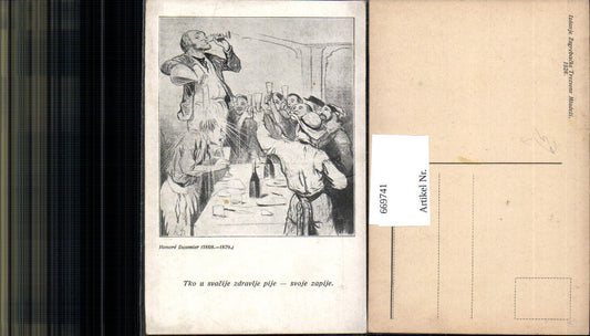 669741,Künstler Ak Honore Daumier Tko u svacije zdravlje pije Svoje zapije Trinkerhumor Alkohol