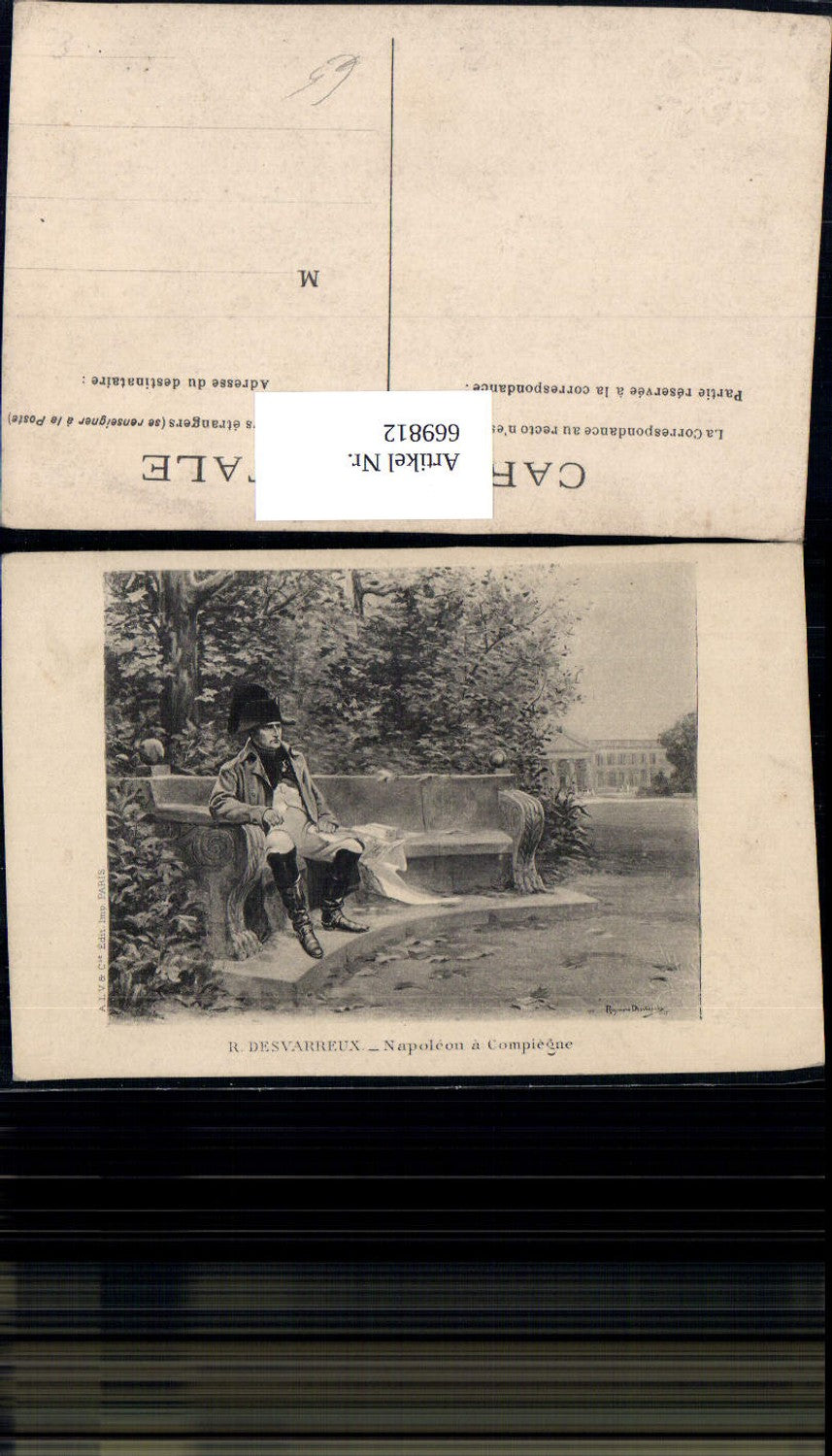 669812,Künstler Ak R. Desvarreux Napoleon a Compiegne Feldherr Adel France