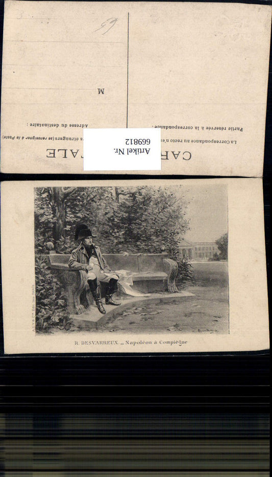 669812,Künstler Ak R. Desvarreux Napoleon a Compiegne Feldherr Adel France