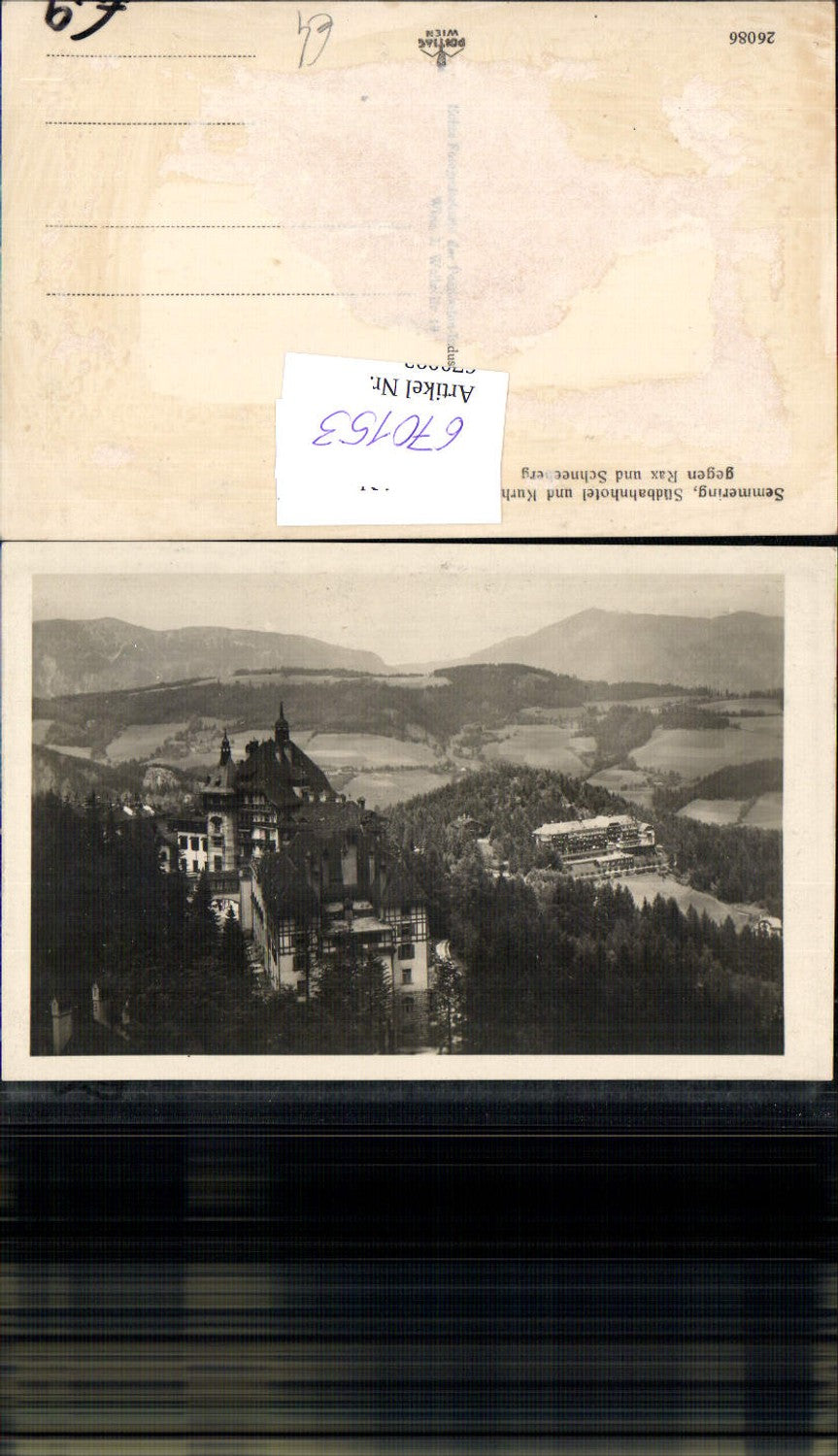 670153,Foto Ak Semmering Südbahnhotel u. Kurhaus geg. d. Rax u. Schneeberg